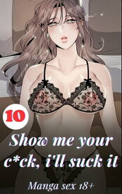 Uhmm, I want to go deeper inside you_Vol 10 manga sex 18+【電子書籍】[ Jeffrey Peters ]