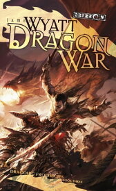 Dragon War Draconic Prophecies, Book 3【電子書籍】[ James Wyatt ]