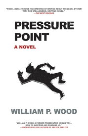 Pressure Point【電子書籍】[ William P. Wood ]