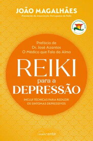 Reiki para a Depress?o 【電子書籍】[ Jo?o Magalh?es ]