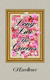 Long Live The Queens【電子書籍】[ Clarence Mccullar ]