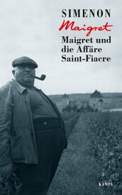 Maigret und die Aff?re Saint-Fiacre【電子書籍】[ Georges Simenon ]