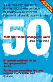 50 Facts That Should Change the World【電子書籍】[ Jessica Williams ]