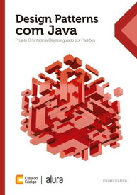 Design Patterns com Java Projeto orientado a objetos guiado por padr?es【電子書籍】[ Eduardo Guerra ]