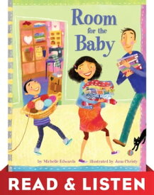 Room for the Baby: Read & Listen Edition【電子書籍】[ Michelle Edwards ]