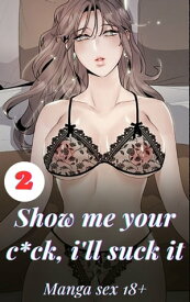 Uhmm, I want to go deeper inside you_Vol 2 manga sex 18+【電子書籍】[ Jeffrey Peters ]