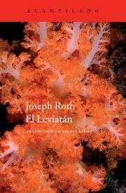 El Leviat?n【電子書籍】[ Joseph Roth ]