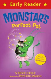 Monstar's Perfect Pet【電子書籍】[ Steve Cole ]