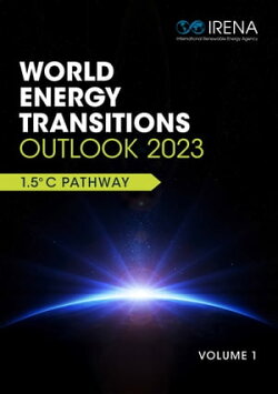 World Energy Transitions Outlook 2023: 1.5°C Pathway