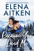 Because You Loved Me