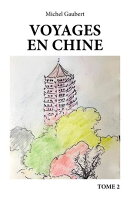 Voyages en Chine - Tome 2