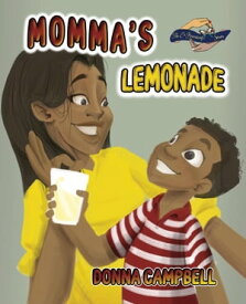 Momma's Lemonade【電子書籍】[ Donna Campbell ]