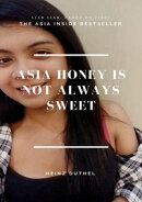 Asia Honey is not always sweet