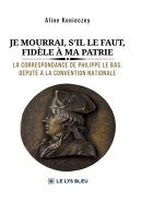 Je mourrai, s’il le faut, fidèle à ma patrie