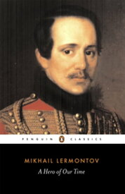 A Hero of Our Time【電子書籍】[ Mikhail Lermontov ]