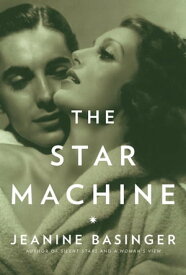 The Star Machine【電子書籍】[ Jeanine Basinger ]