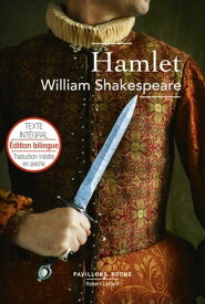Hamlet - ?dition bilingue【電子書籍】[ William Shakespeare ]