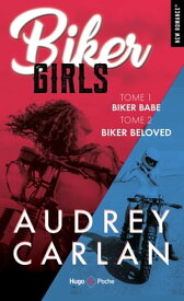 Biker girls - tome 1 et 2 Biker babe + biker beloved【電子書籍】[ B?nita Rolland ]