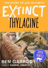 Thylacine【電子書籍】[ Ben Garrod ]