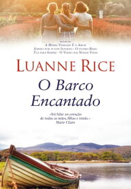 O Barco Encantado【電子書籍】[ Luanne Rice ]