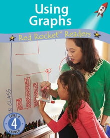 Using Graphs US edition (Readaloud)【電子書籍】[ Julie Ellis ]