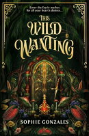 This Wild Wanting