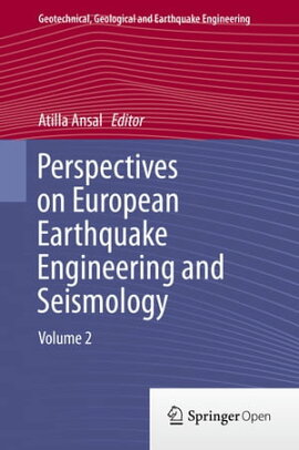 Perspectives on European Earthquake Engineering and Seismology Volume 2