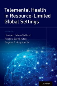 Telemental Health in Resource-Limited Global Settings【電子書籍】