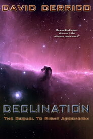 Declination【電子書籍】[ David Derrico ]