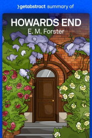 Summary of Howards End by E. Forster【電子書籍】[ getAbstract AG ]