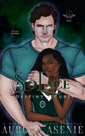 Solace: A Destiny’s Curse - Part 1: An insta-love, BWWM (Inherently Damned series Book 5) 【電子書籍】[ Aurora Asenie ]