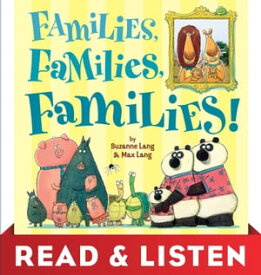 Families, Families, Families! Read & Listen Edition【電子書籍】[ Suzanne Lang ]