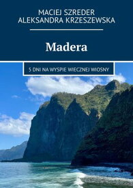 Madera【電子書籍】[ Maciej Szreder ]
