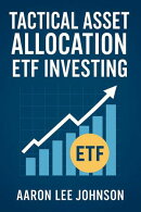 Tactical Asset Allocation ETF Investing