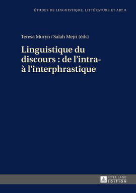 Linguistique du discours : de l��intra- ��� l��interphrastique 