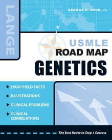 USMLE Road Map: Genetics【電子書籍】[ George H. Sack Jr. ]