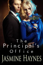 The Principal’s Office【電子書籍】[ Jasmine Haynes ]