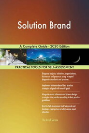 Solution Brand A Complete Guide - 2020 Edition【電子書籍】[ Gerardus Blokdyk ]