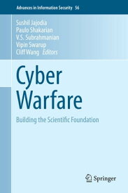 Cyber Warfare Building the Scientific Foundation【電子書籍】