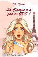 La Cigogne n'a pas de GPS !