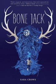 Bone Jack【電子書籍】[ Sara Crowe ]