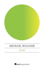 Finale【電子書籍】[ Michael Wallner ]