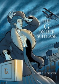 The G on Her Suitcase【電子書籍】[ Carla J. Silver ]