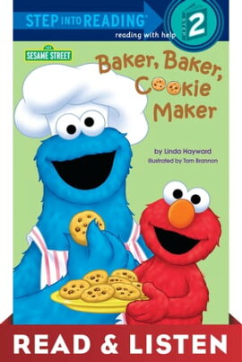 Baker, Baker, Cookie Maker (Sesame Street): Read & Listen Edition 