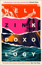 Doxology【電子書籍】[ Nell Zink ]