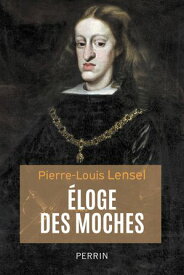 Eloge des moches【電子書籍】[ Pierre-Louis Lensel ]