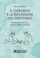 Il chirurgo e le riflessioni del peritoneo