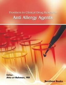 Frontiers in Clinical Drug Research-Anti Allergy Agents Volume: 5【電子書籍】[ Atta ur-Rahman ]