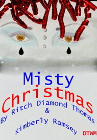 Misty Christmas【電子書籍】[ Ritchie A.Thomas ]