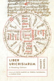 Liber Uricrisiarum A Reading Edition【電子書籍】[ Henry Daniel ]
